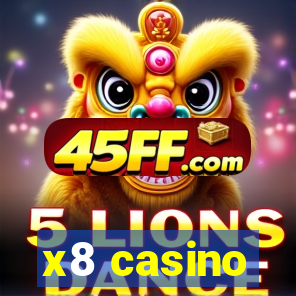 x8 casino